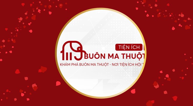 Ra mắt "Tiện ích BMT" mang cả Buôn Ma Thuột vào trong tầm tay bạn!!